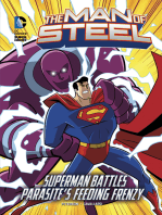 The Man of Steel: Superman Battles Parasite's Feeding Frenzy