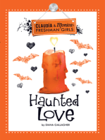 Haunted Love (Claudia and Monica:Freshman Girls)