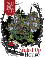 The Sealed-Up House