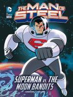 The Man of Steel: Superman vs. the Moon Bandits