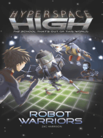 Hyperspace High: Robot Warriors