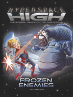 Hyperspace High: Frozen Enemies