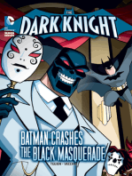 The Dark Knight: Batman Crashes the Black Masquerade