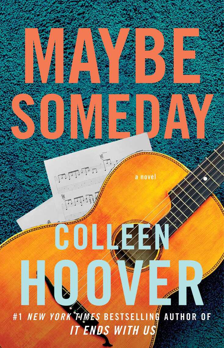 Read Maybe Someday Online by Colleen Hoover Books Free 30day Trial