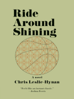 Ride Around Shining: A Novel