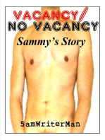 Vacancy / No Vacancy: Sammy's Story