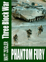 Three Block War: Phantom Fury