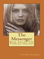 The Messenger (Book Two of the Timeless Trilogy)
