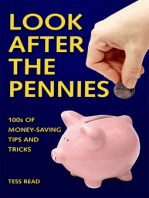 Look After The Pennies: 100s of Money-Saving Tricks and Tips