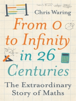 From 0 to Infinity in 26 Centuries: The Extraordinary Story of Maths