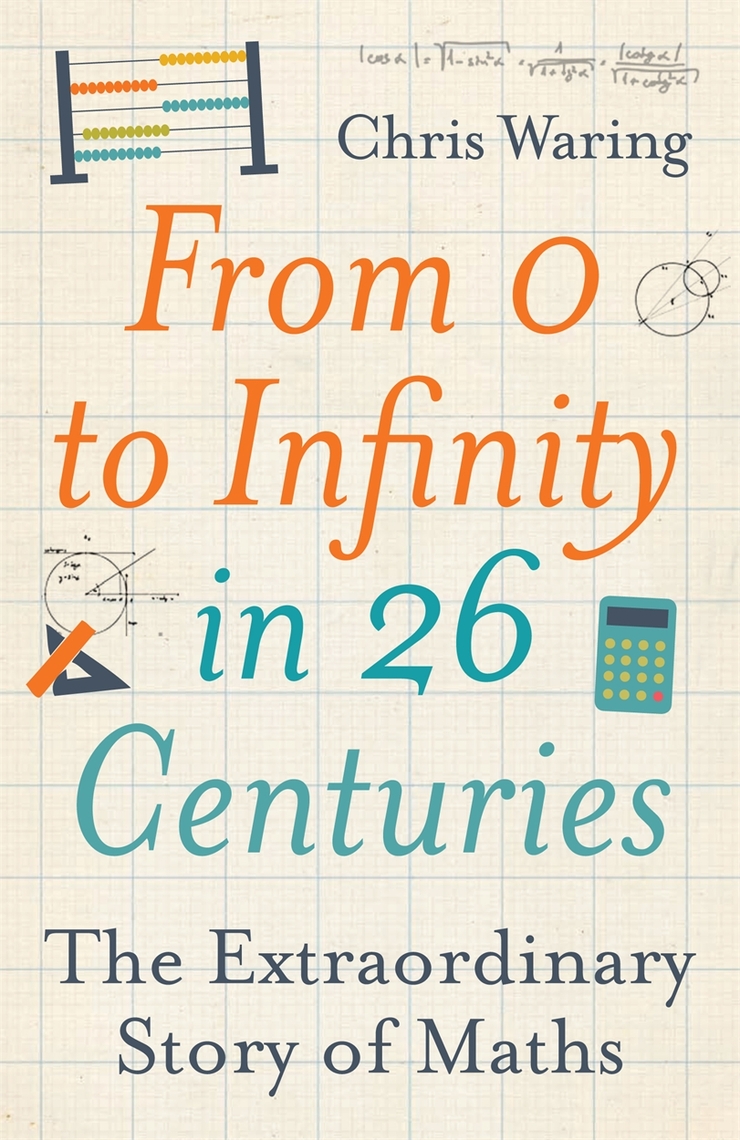 From 0 to Infinity in 26 Centuries by Chris Waring (Ebook) - Read free ...