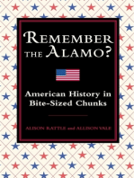 Remember the Alamo?: American History in Bite-Sized Chunks