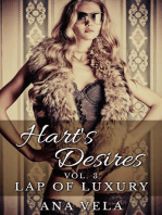Hart's Desires: Volume Three - Lap of Luxury: Hart's Desires: A Billionaire Romance, #3