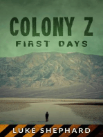 Colony Z: First Days (Vol. 3): Colony Z, #3