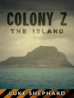 Colony Z: The Island (Vol. 1): Colony Z, #1