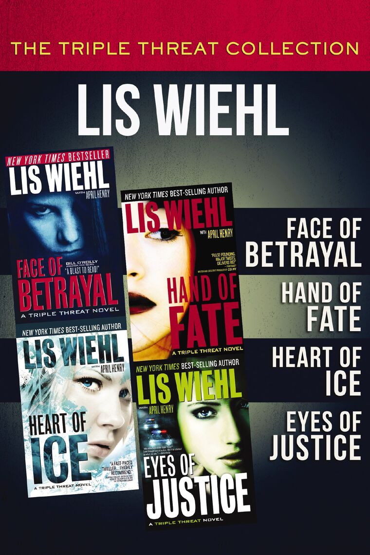 The Triple Threat Collection by Lis Wiehl, April Henry