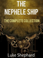The Nephele Ship: The Trilogy Collection (A Steampunk Adventure): The Nephele Ship, #4