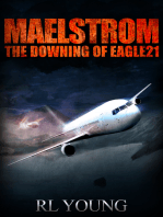 Maelstrom: The Downing of Eagle21