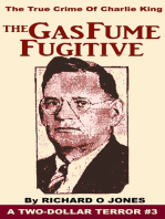 The Gas Fume Fugitive: The True Crime of Charlie King