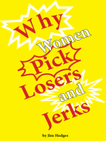 Why Women Pick Losers and Jerks