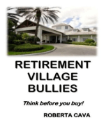 Retirement Village Bullies