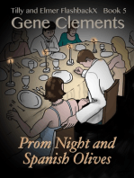 Tilly and Elmer FlashbackX (5) - Prom Night and Spanish Olives