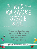 The Kid on the Karaoke Stage & Other Stories