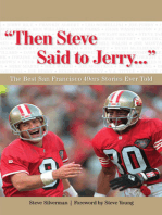 "Then Steve Said to Jerry. . .": The Best San Francisco 49ers Stories Ever Told