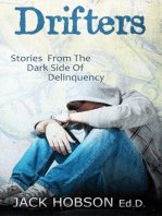 Drifters: Stories from the Dark Side of Delinquency