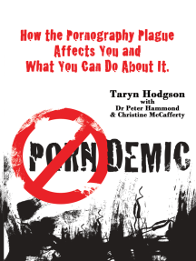 Porndemic: How the Pornography Plague Affects You and What You Can ...