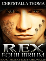 Rex Equilibrium: Elei's Chronicles, #3