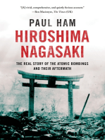 Hiroshima Nagasaki: The Real Story of the Atomic Bombings and Their Aftermath