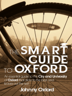 The Smart Guide to Oxford: An essential guide to the City and University of Oxford that sticks to the best and leaves out the rest