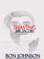 Shaving Mr. Jacobs