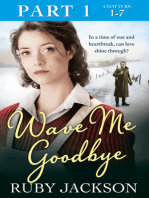 Wave Me Goodbye (Part One