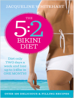 The 5:2 Bikini Diet: Over 140 Delicious Recipes That Will Help You Lose Weight, Fast! Includes Weekly Exercise Plan and Calorie Counter