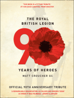 The Royal British Legion: 90 Years of Heroes