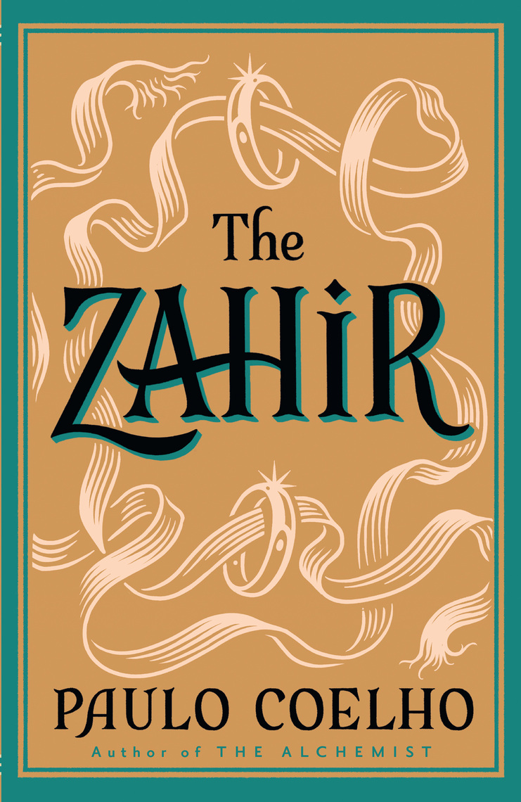 Read The Zahir: A Novel of Obsession Online by Paulo Coelho | Books
