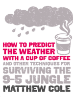 How to predict the weather with a cup of coffee