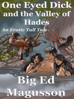 One-Eyed Dick and the Valley of Hades