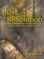 Just Resolution: A Fantasy Romance Action Adventure Story