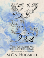 The Aphorisms of Kherishdar: The Chapbooks of Kherishdar, #1