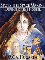Spots the Space Marine: Defense of the Fiddler: Spots the Space Marine, #1
