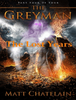 The Greyman- The Lost Years