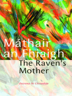 Máthair an Fhiaigh: The Raven's Mother