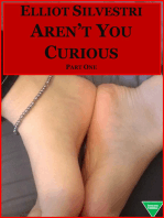 Aren't You Curious (Part 1)