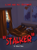 Love Has No Distance "Stalker"