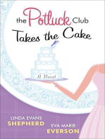 The Potluck Club--Takes the Cake (The Potluck Club Book #3)