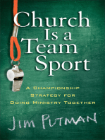 Church Is a Team Sport: A Championship Strategy for Doing Ministry Together