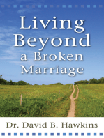 Living Beyond a Broken Marriage